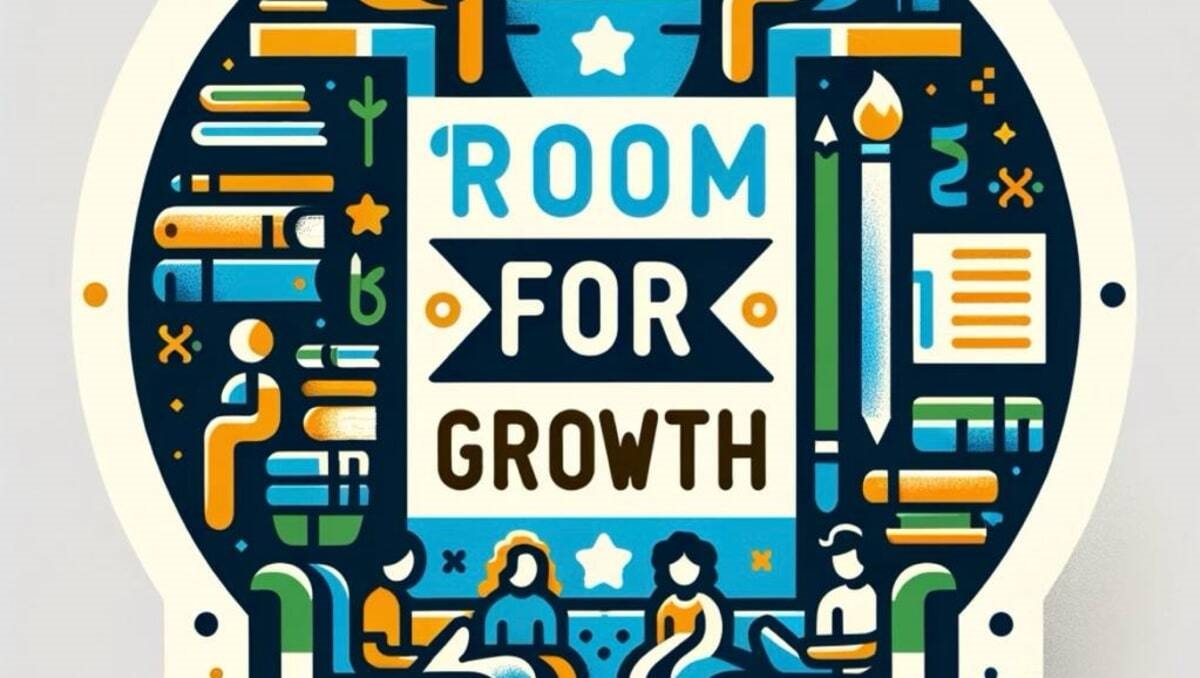 Poster titled 'Room for Growth'